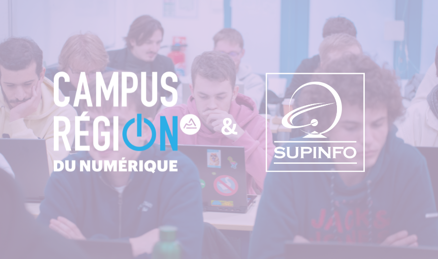 SUPINFO Lyon labellisé Campus Région du Numérique !